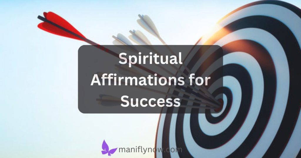 Spiritual Affirmations for Success