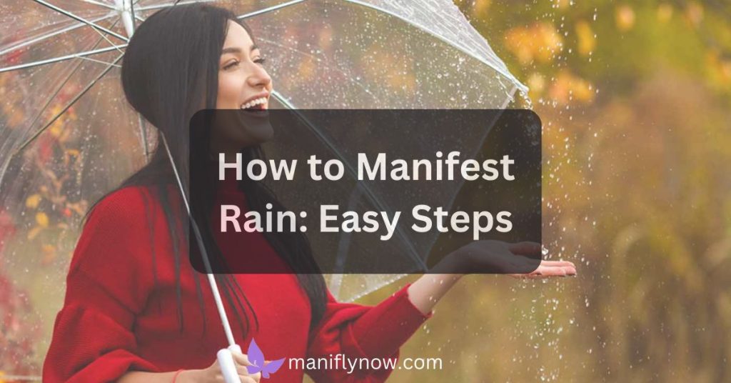 How to Manifest Rain