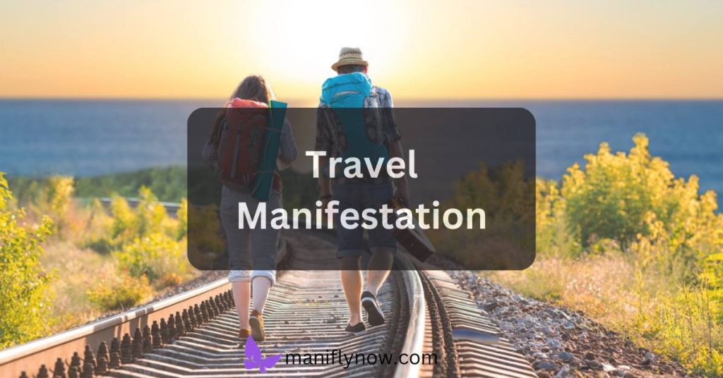 Travel Manifestation