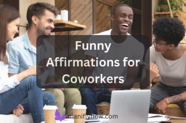 Funny Affirmations for Coworkers