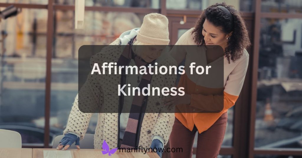 Affirmations for Kindness