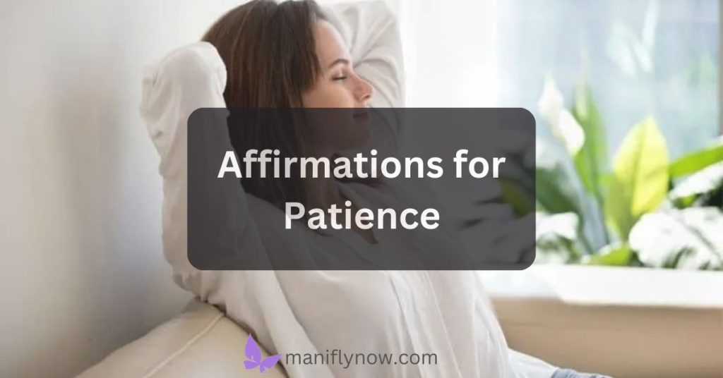 Patience Affirmations