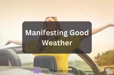 How to Manifest Good Weather