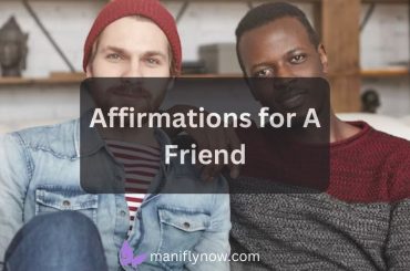 Affirmations for A Friend