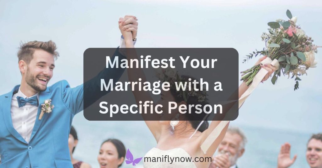 Manifest Marriage