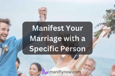 Manifest Marriage