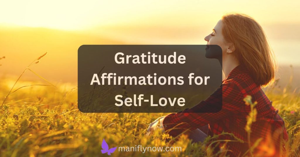 Gratitude Affirmations for Self-Love